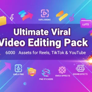 6000+ Trending Video Editing Assets - Creator Toolkit (Basic Pack)